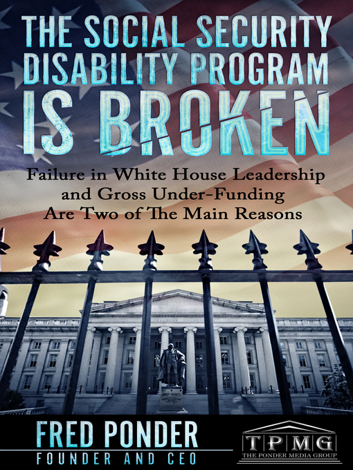 Title details for The Social Security Disability Program is Broken by Fred Ponder - Wait list